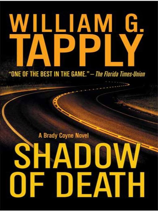 Title details for Shadow of Death by William G. Tapply - Wait list